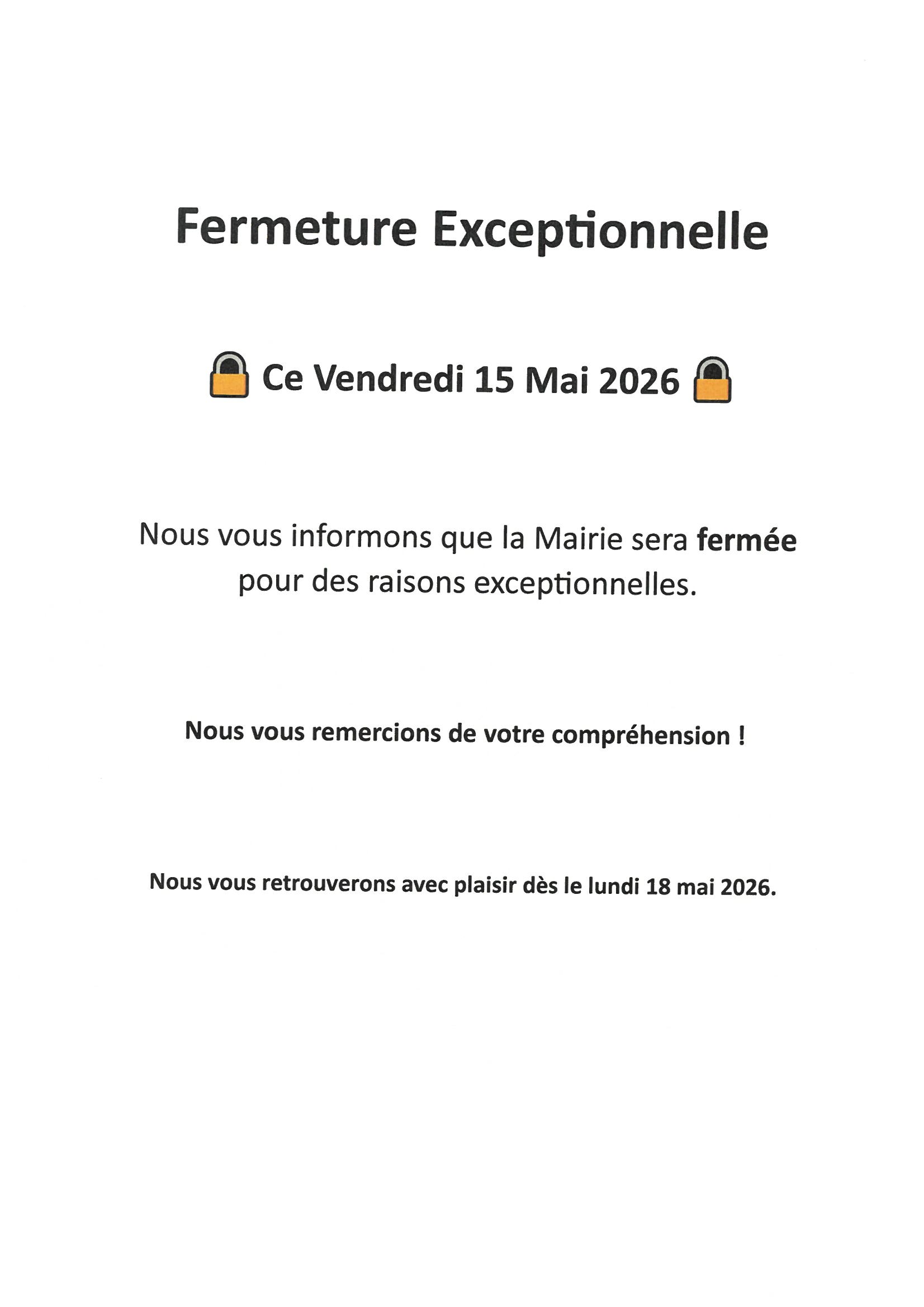 FERMETURE EXCEPTIONNELLE DE LA MAIRIE