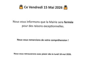 Fermeture de la Mairie le vendrdi 15 mai 2026